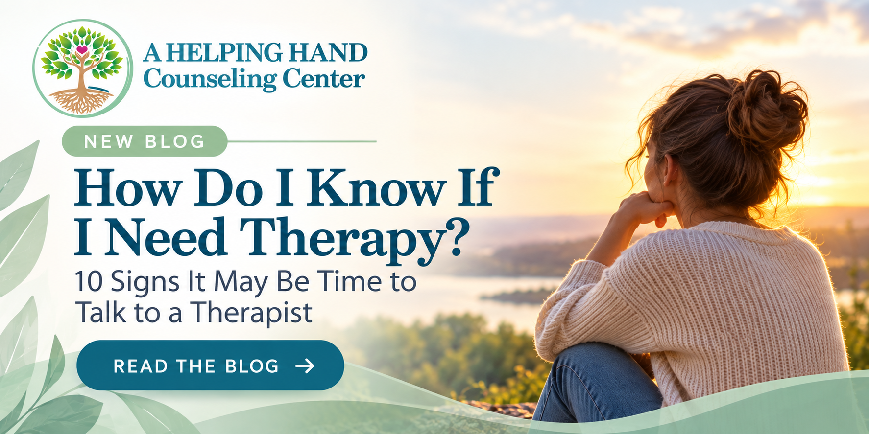 How do I know if I need therapy? A Helping Hand Counseling Center guide to 10 signs it may be time to talk to a therapist.